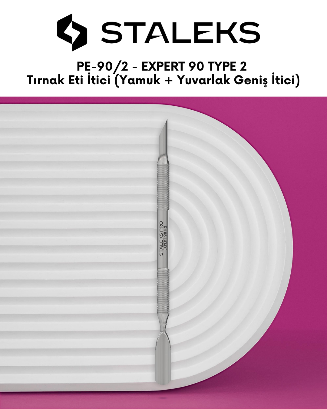 EXPERT 90 TYPE 2 Tırnak Eti İtici (Yamuk + Yuvarlak Geniş İtici) resmi